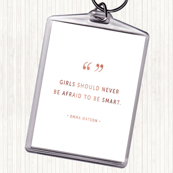 Rose Gold Afraid To Be Smart Quote Keyring