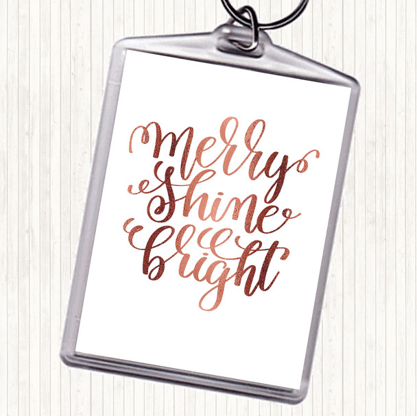 Rose Gold Christmas Merry Shine Bright Quote Keyring