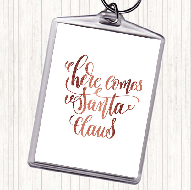 Rose Gold Christmas Santa Claus Quote Keyring