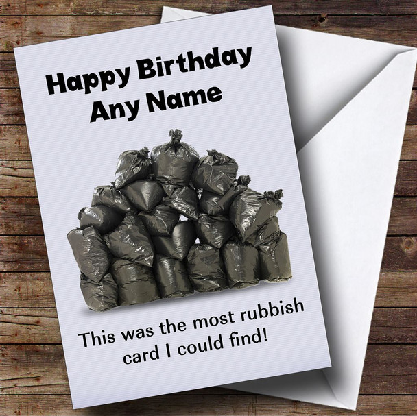 Funny Joke Most Rubbish Customised Birthday Card