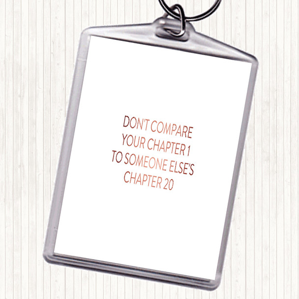 Rose Gold Don't Compare Chapters Quote Keyring Rose Gold Don't Compare Chapters Quote Keyring