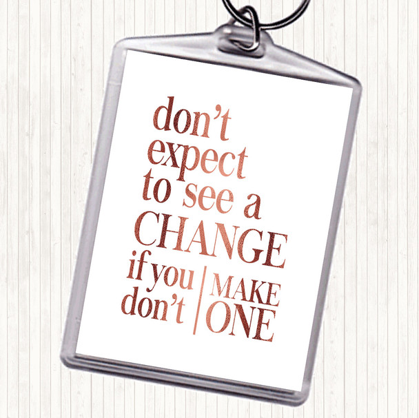 Rose Gold Don't Expect Quote Keyring Rose Gold Don't Expect Quote Keyring