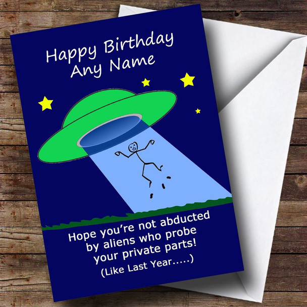 Funny Joke Alien Probe Customised Birthday Card