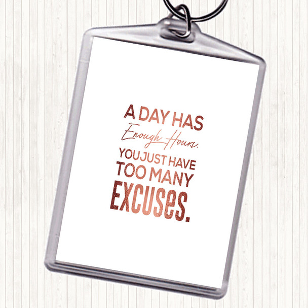 Rose Gold Excuses Quote Keyring