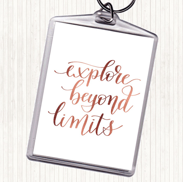 Rose Gold Explore Beyond Limits Quote Keyring