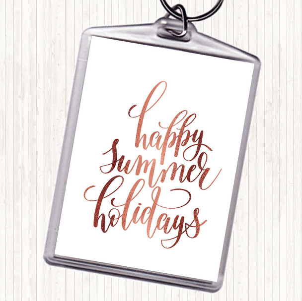 Rose Gold Happy Summer Holidays Quote Keyring