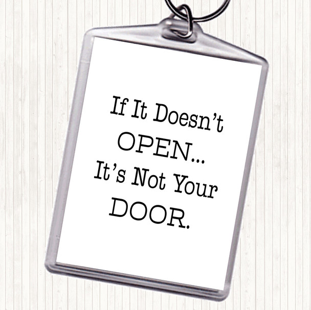 White Black If It Doesn't Open Quote Keyring
