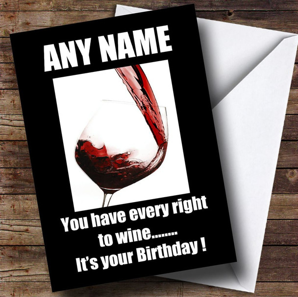 Wine Drinker Funny Customised Birthday Card