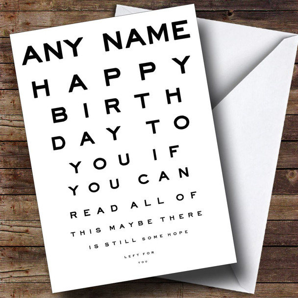 Eye Chart Old Age Funny Customised Birthday Card