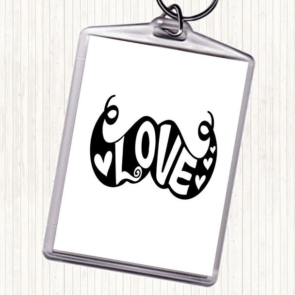 White Black Love Mustache Quote Keyring White Black Love Mustache Quote Keyring