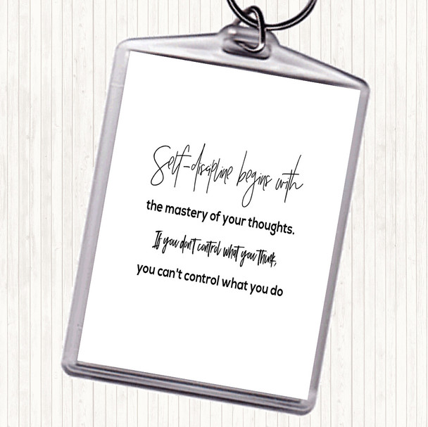 White Black Mastery Of Your Thoughts Quote Keyring