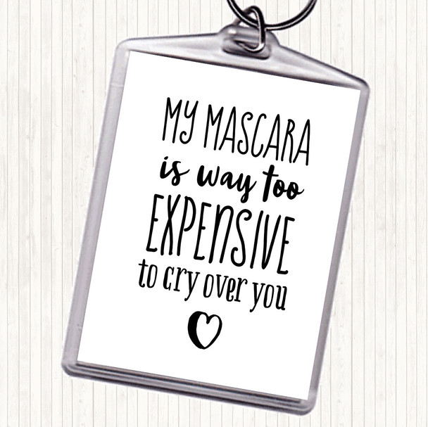 White Black My Mascara Quote Keyring