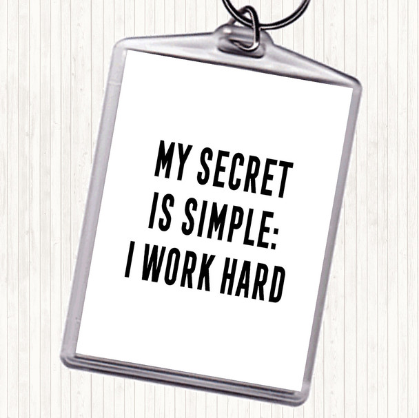 White Black My Secret Quote Keyring