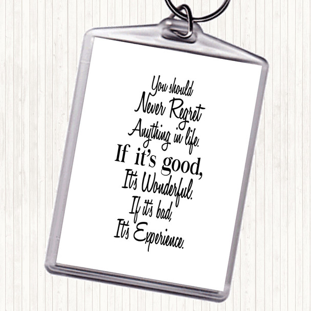 White Black Never Regret Quote Keyring