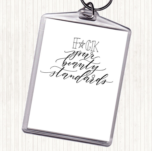 White Black Beauty Standards Quote Keyring