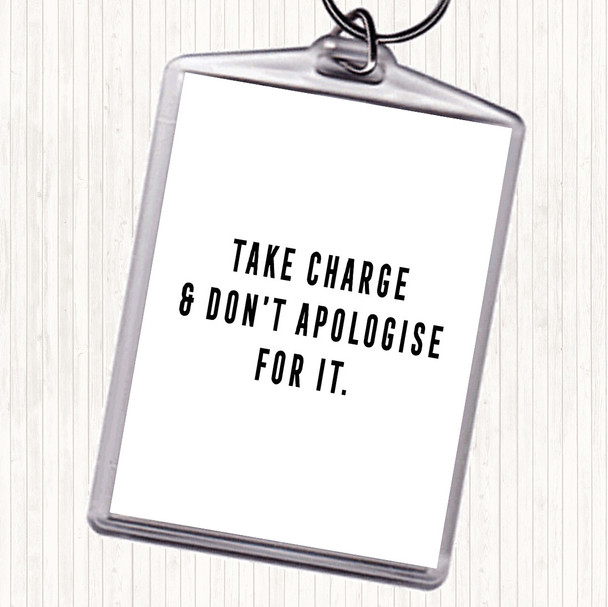 White Black Take Charge Quote Keyring