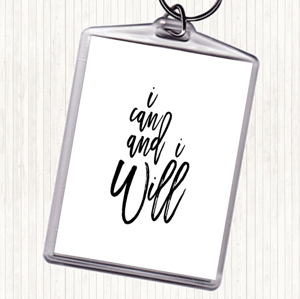White Black Can And Will Quote Keyring