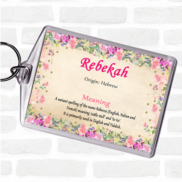 Rebekah Name Meaning Keyring Floral