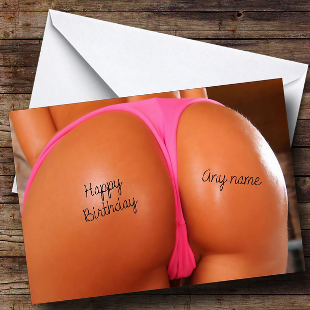 Sexy Bum In Pink Thong Customised Birthday Card