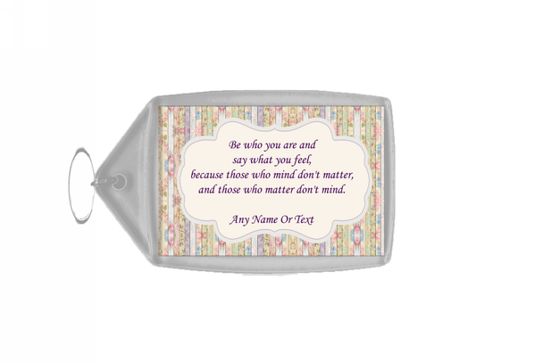 Quote Be Who You Are Large Keyring