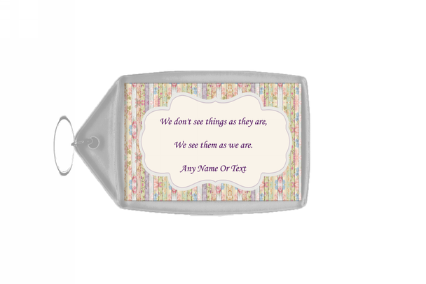 Quote See As They Are Large Keyring