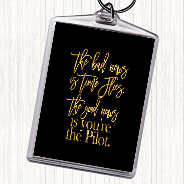 Black Gold Bad News Quote Keyring