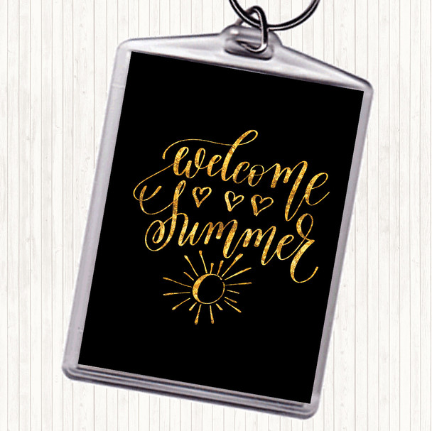 Black Gold Summer Welcome Quote Keyring
