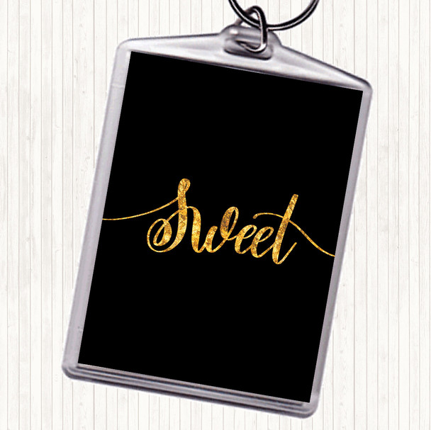 Black Gold Sweet Quote Keyring