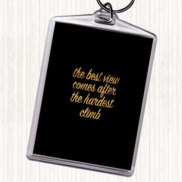 Black Gold The Best View Quote Keyring