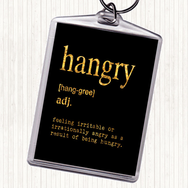 Black Gold Word Definition Hangry Quote Keyring