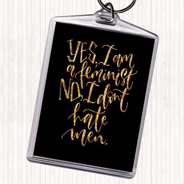 Black Gold Yes Feminist Quote Keyring