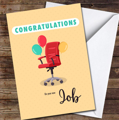 Office Chair With Balloons Congratulations New Job Personalised Card ...