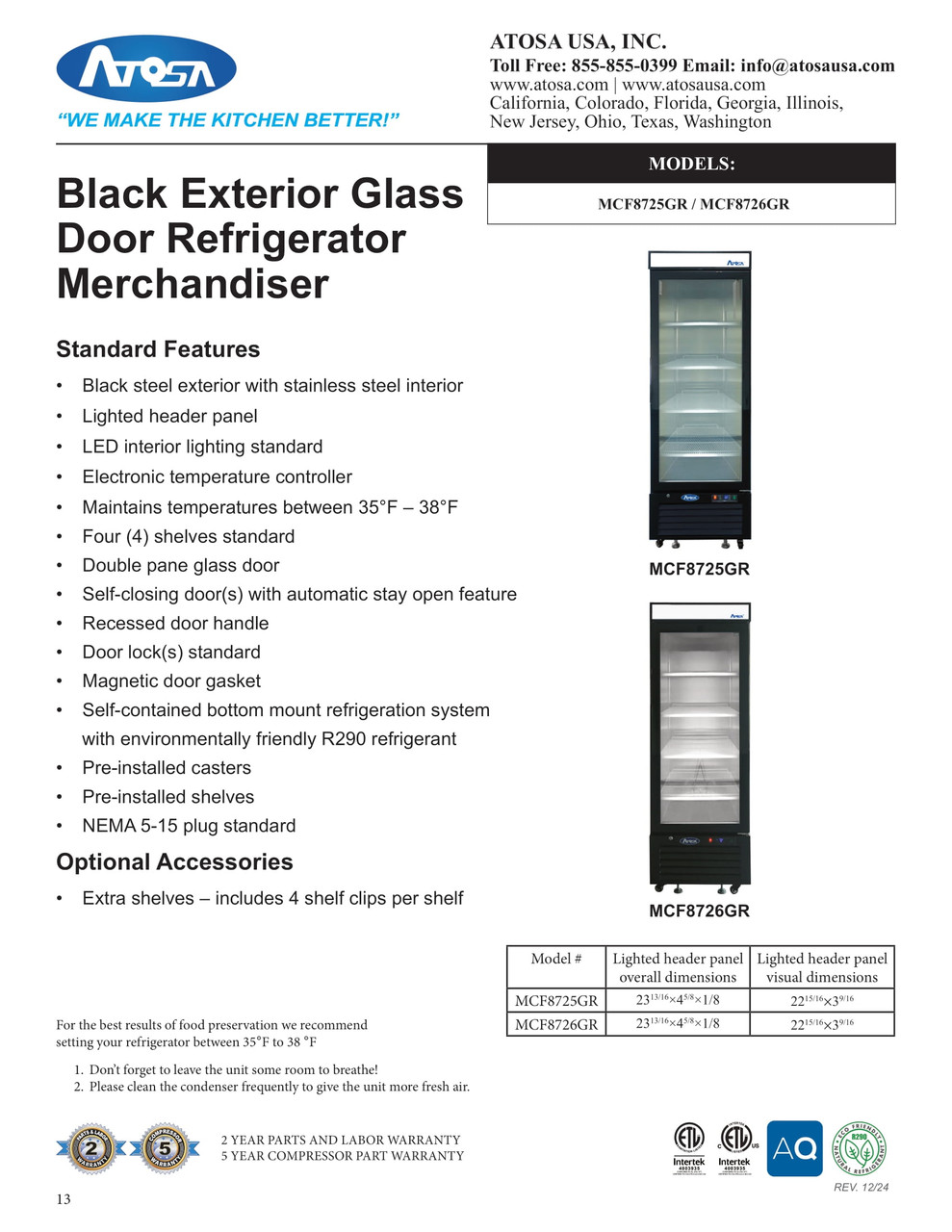 Black One (1) Glass Door Merchandiser Cooler 8.3 Cubic Feet