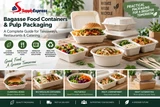 Bagasse Food Containers & Pulp Packaging