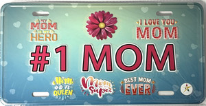 "#1 MOM" License Plate  Aluminum 12"x6" "#1 MOM" License Plate  Aluminum 12"x6"
