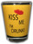 Funny Shot Glass "KISS ME I'M DRUNK!" 2 oz