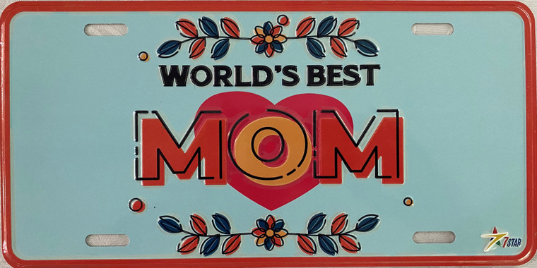 "World's Best Mom" License Plate  Aluminum 12"x6"