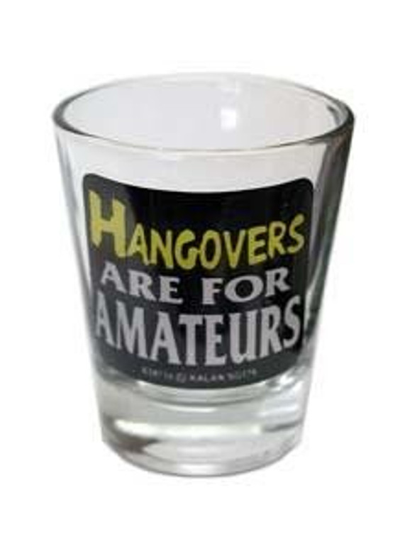 Shot glass "Hangovers are for Amateurs" 2 oz
