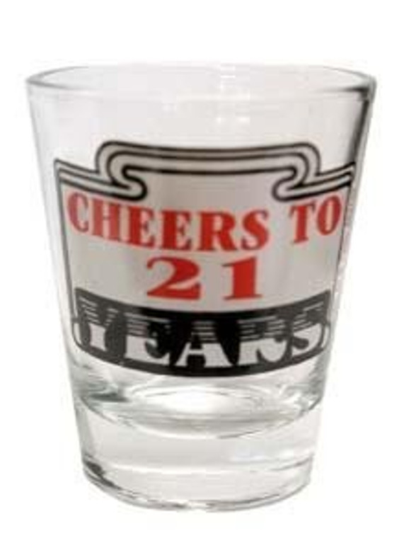 Shot glass "Cheers to 21 Years" 2 oz