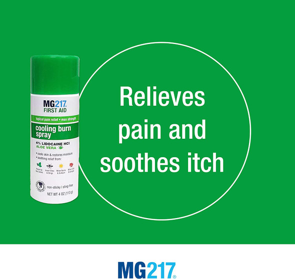 MG217 First Aid Cooling Burn Spray delivers fast topical pain relief and helps prevent skin infections. The max strength 4% Lidocaine formula works quickly to help relieve pain & itching associated with minor cuts, scrapes, burns, sunburn, insect bites & stings, and other skin irritations like poison ivy, oak, and sumac. Added aloe and camphor help cool and restore moisture to the skin.