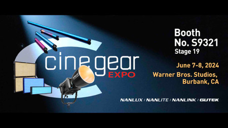 Hang Out with Nanlite at the 2024 Cine Gear Expo in Los Angeles 