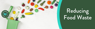 ​Reducing Food Waste