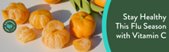 Stay Healthy This Flu Season with Vitamin C