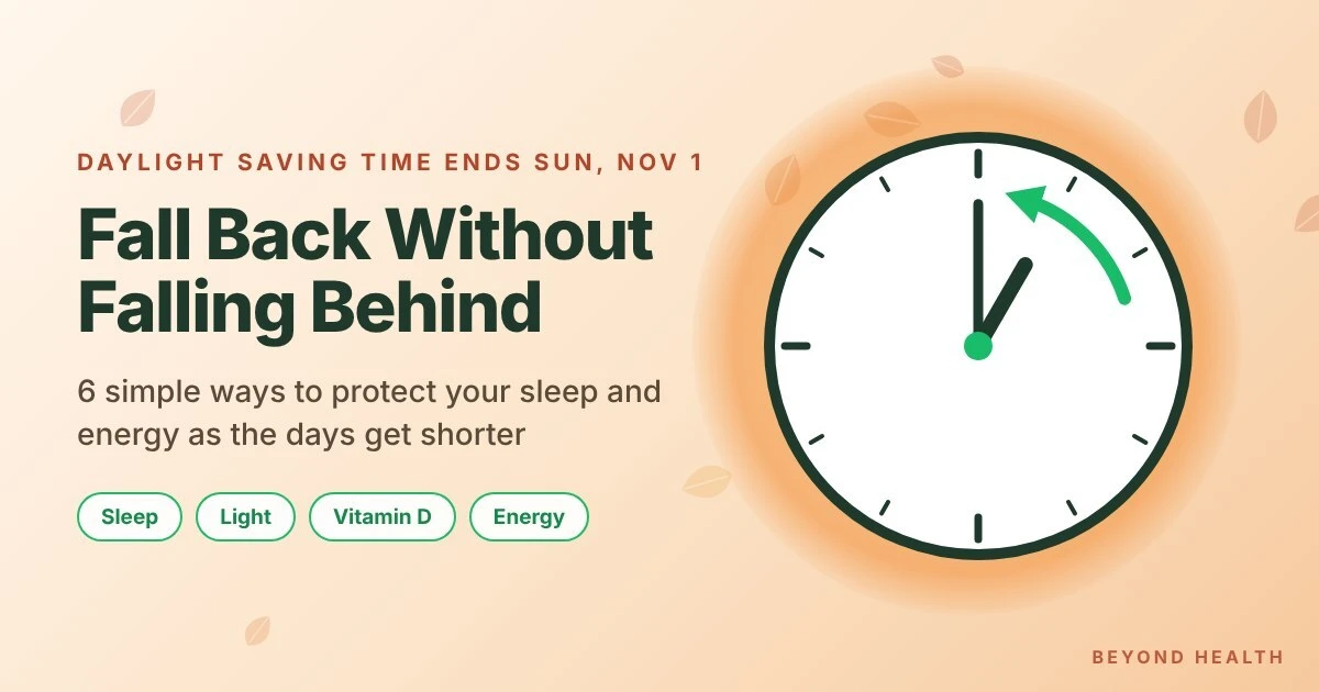 Fall Back Without Falling Behind: a clock turning back one hour, with tips on sleep, light, vitamin D and energy