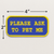 Please Ask to Pet Me Sew-On Patch  for Vests and Harnesses