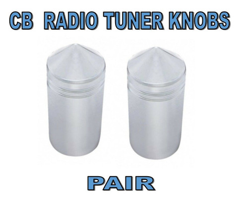 CB Radio Tune Knob SET (PAIR) w/  Chrome POINTED