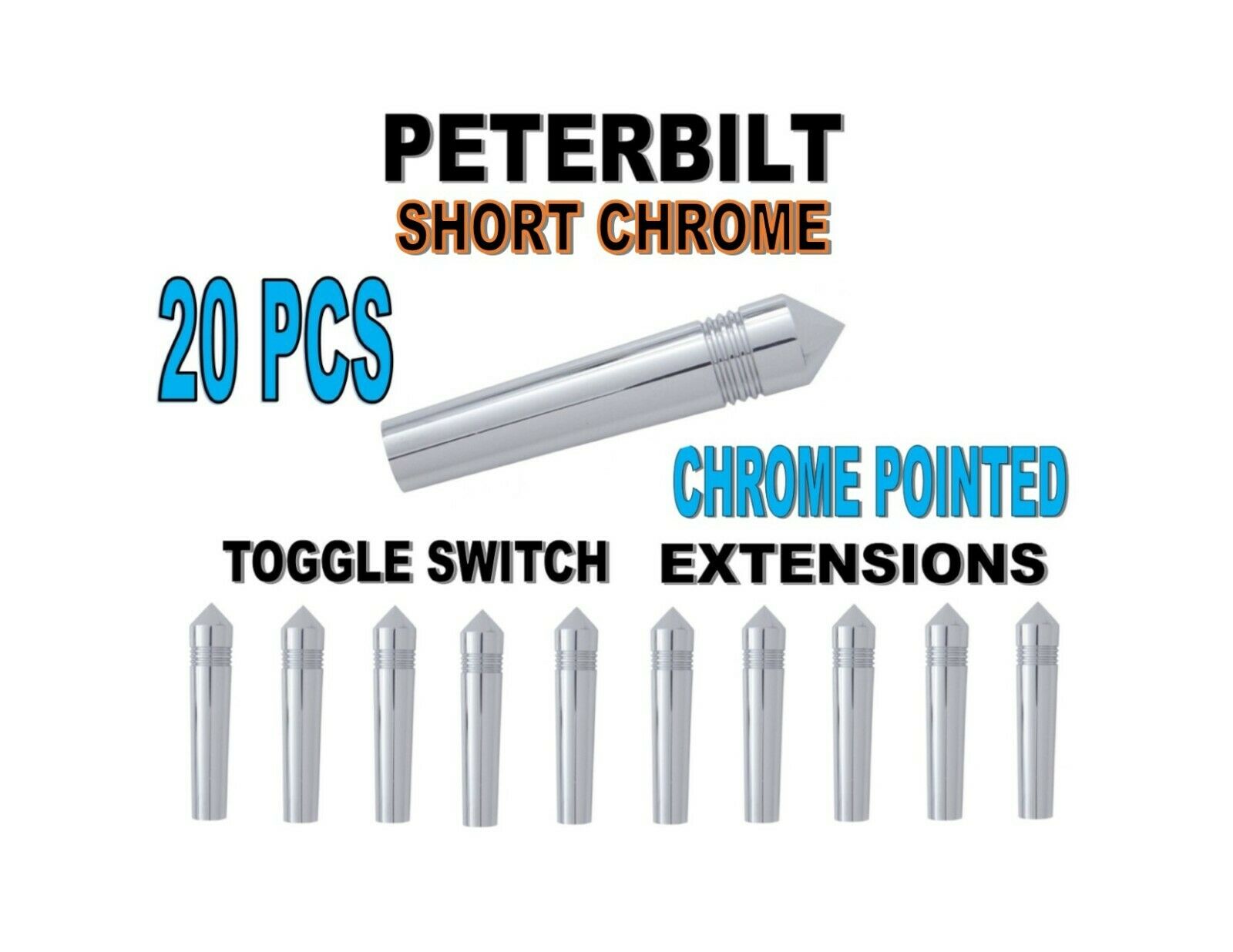 Toggle Switch Ext. Short Chrome - Chrome POINTED (X20) PETERBILT