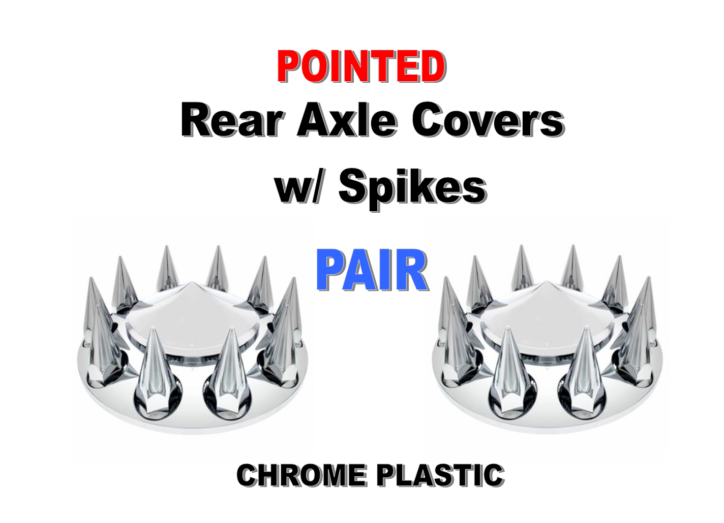 Rear Axle Covers (PAIR) Pointed w/Spike Nut Covers UATPARTS