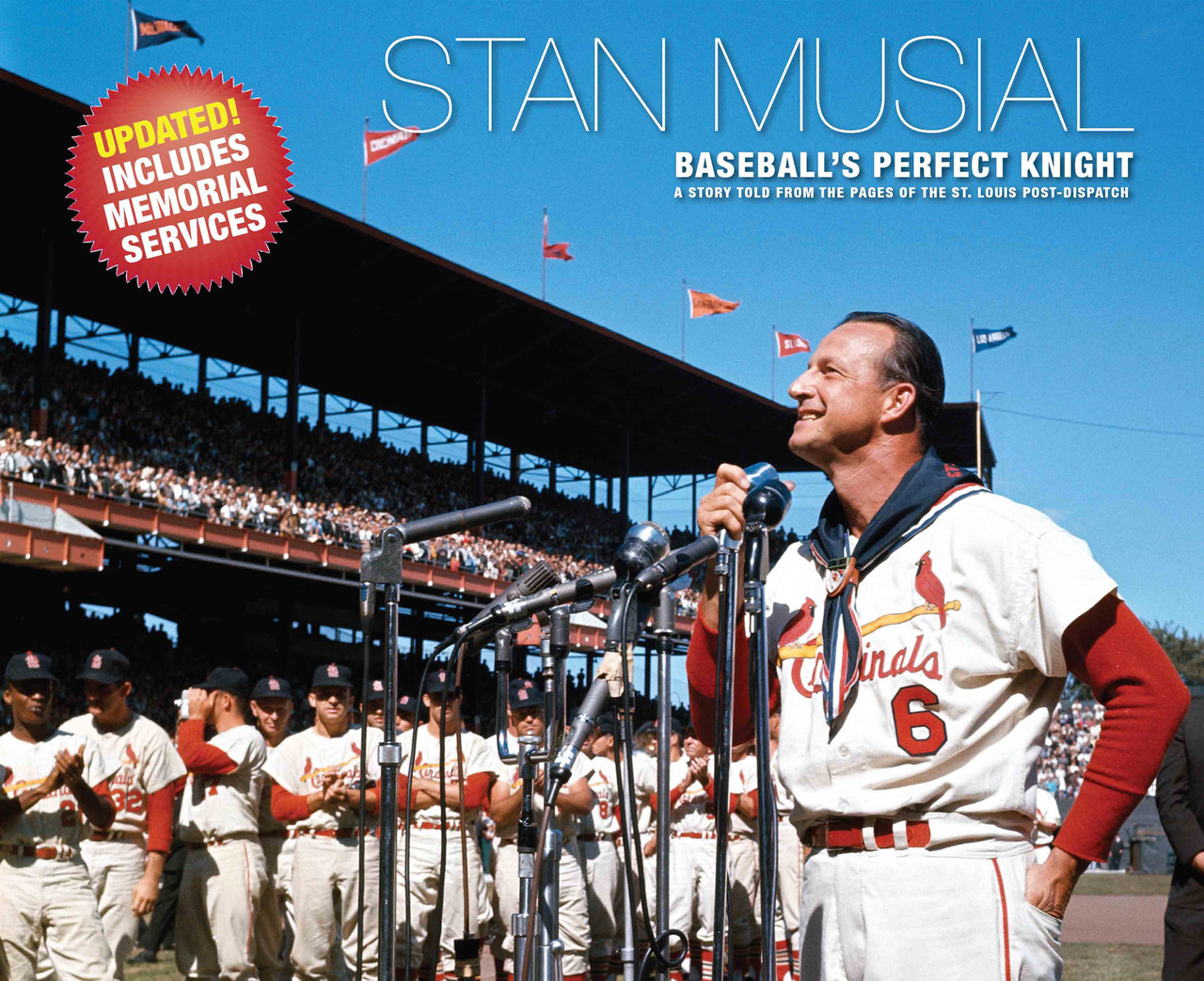 Stan Musial - Baseball's Perfect Knight; Revised Edition