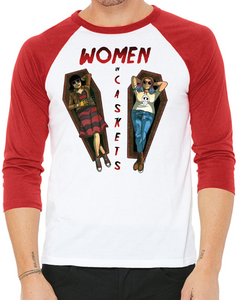 Women in Caskets Baseball Shirt